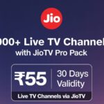 सिर्फ ₹55 में 1000 से अधिक लाइव टीवी चैनलों का धमाका, जियो ने लॉन्च किया नया JioTV Pro Pack